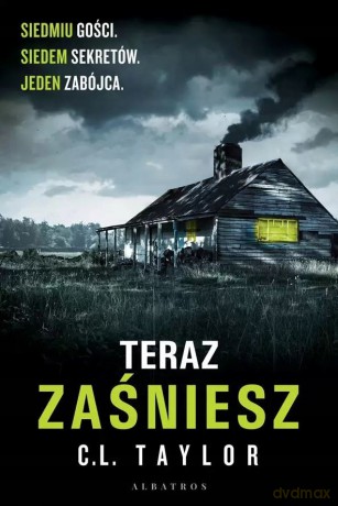 Teraz zaśniesz - C.L. Taylor [KSIĄŻKA]