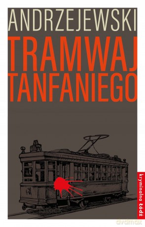Tramwaj Tanfaniego - Marcin Andrzejewski [KSIĄŻKA]