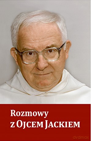 Rozmowy z Ojcem Jackiem [KSIĄŻKA]