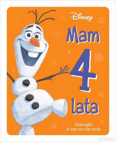 Mam 4 lata. Historyjki w sam raz dla mnie. Disney - Ewa Tarnowska (tłum.) [KSIĄŻKA]