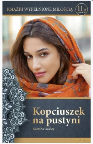 Kopciuszek na pustyni - Natasha Oakley [KSIĄŻKA]