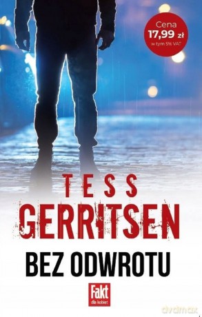 Bez odwrotu - Tess Gerritsen [KSIĄŻKA]