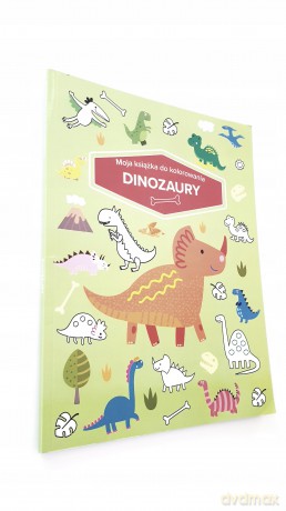 Moja książka do kolorowania. Dinozaury [KSIĄŻKA]