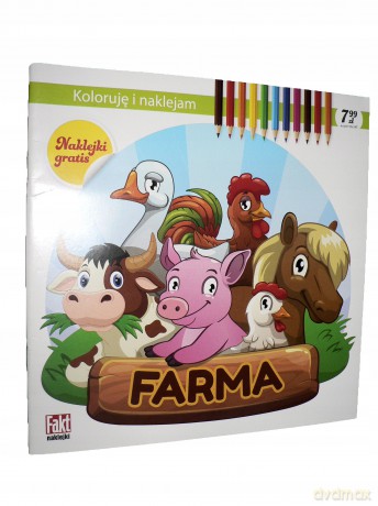 Koloruję i naklejam. Farma [KSIĄŻKA]