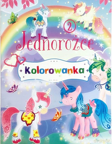 Jednorożce. Kolorowanka 2 [KSIĄŻKA]