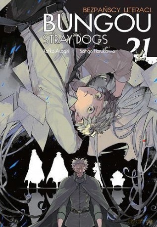 Bungou Stray Dogs - Bezpańscy Literaci (Tom 21) - Kafka Asagiri, Sango Harukawa [KSIĄŻKA]