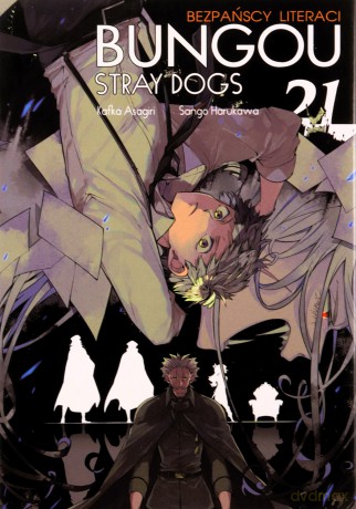 Bungou Stray Dogs - Bezpańscy Literaci (Tom 21) - Kafka Asagiri, Sango Harukawa [KSIĄŻKA]