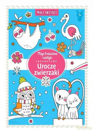 Moje brokatowe naklejki. Urocze zwierzaki [KSIĄŻKA]