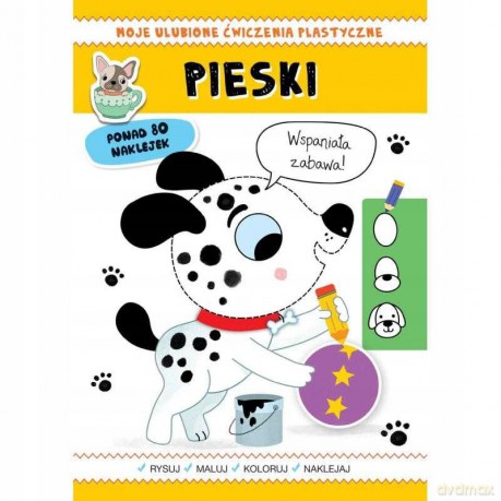 Moje ulubione ćwiczenia plastyczne. Pieski - Silvana Benaghi, Catriel Tallarico [KSIĄŻKA]