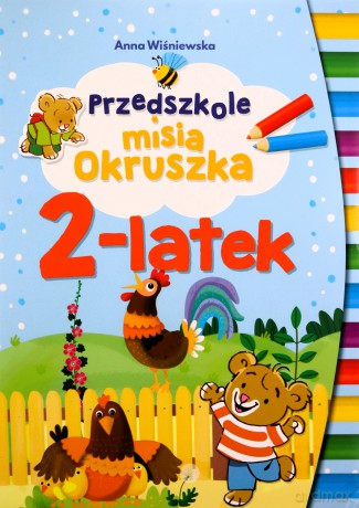 Przedszkole misia Okruszka 2-latek - Anna Wiśniewska [KSIĄŻKA]