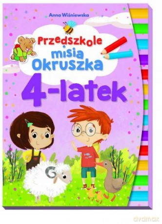 Przedszkole misia Okruszka 4-latek - Anna Wiśniewska [KSIĄŻKA]