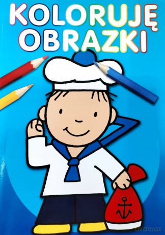 Koloruję obrazki - Anna Wiśniewska [KSIĄŻKA]