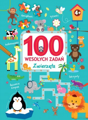 100 wesołych zadań. Zwierzęta [KSIĄŻKA]