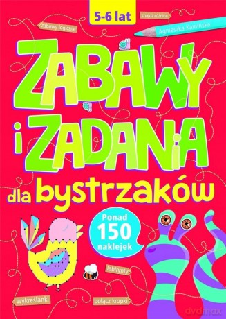 Zabawy i zadania dla bystrzaków 5-6 lat - Agnieszka Kamińska [KSIĄŻKA]