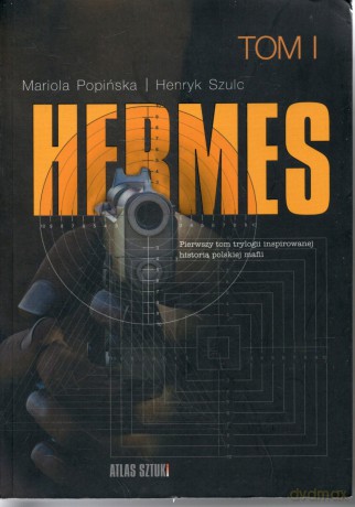 Hermes (Tom 1) - Mariola Popińska, Henryk Szulc [KSIĄŻKA]