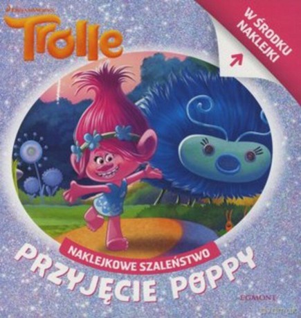 Naklejkowe szaleństwo. Trolle Przyjęcie Poppy [KSIĄŻKA]