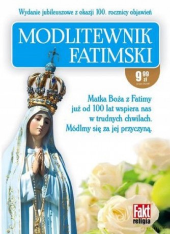 Modlitewnik fatimski. Fakt religia 2/2017 [KSIĄŻKA]