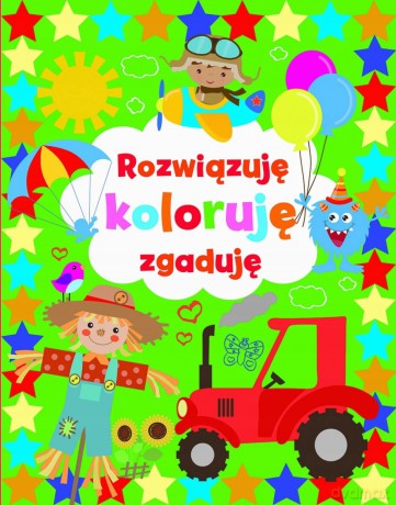 Rozwiązuję, koloruję, zgaduję - Anna Wiśniewska [KSIĄŻKA]