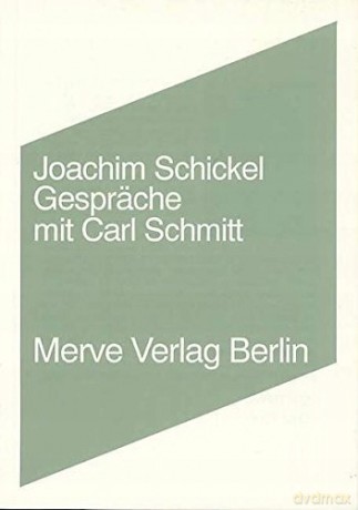 Gespräche mit Carl Schmitt - Joachim Schickel [KSIĄŻKA]