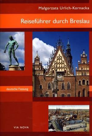 Reiseführer durch Breslau - Małgorzata Urlich-Kornacka [KSIĄŻKA]