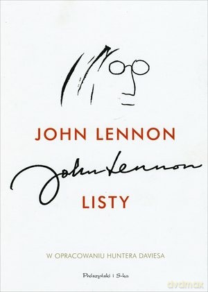 John Lennon. Listy - John Lennon, Hunter Davies [KSIĄŻKA]