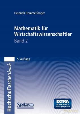 Mathematik für Wirtschaftswissenschaftler II - Heinrich Rommelfanger [KSIĄŻKA]