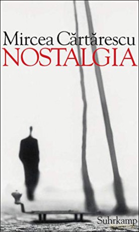 Nostalgia - Mircea Cartarescu [KSIĄŻKA]