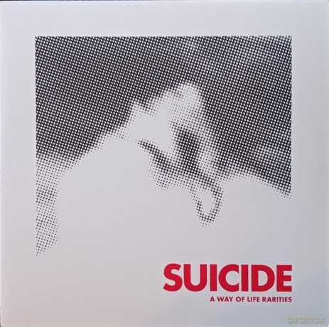 Suicide: A Way Of Life Rarities (RSD 2023 Ex) [Winyl]