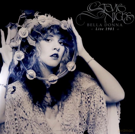 Stevie Nicks: Bella Donna Live 1981 (RSD 2023) [2xWinyl]