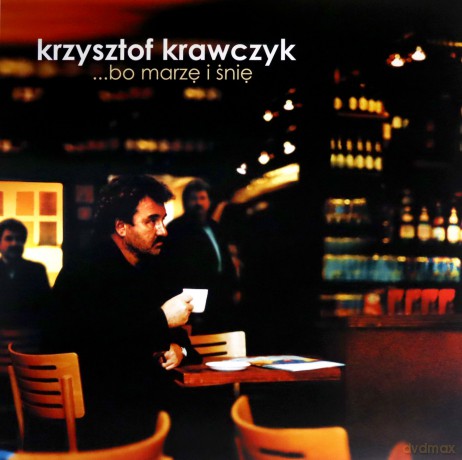 Krzysztof Krawczyk: Bo marzę i śnię (Coloured) [Winyl]