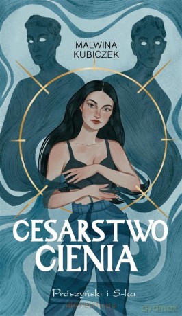 Cesarstwo cienia - Malwina Kubiczek [KSIĄŻKA]