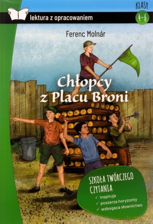 Chłopcy z Placu Broni. Z opracowaniem - Ferenc Molnar [KSIĄŻKA]