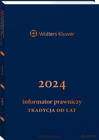 Informator Prawniczy 2024 Tradycja od lat granat [KSIĄŻKA]