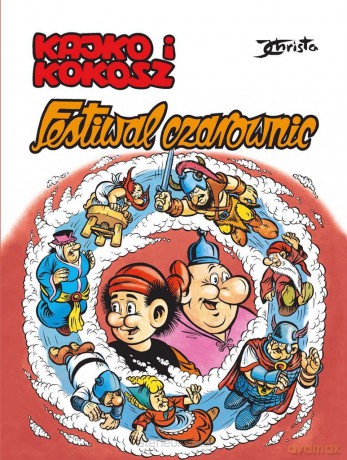 Kajko i Kokosz. Festiwal czarownic - Janusz Christa, Janusz Christa [KOMIKS]
