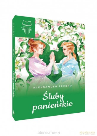 Śluby panieńskie - Aleksander Fredro [KSIĄŻKA]