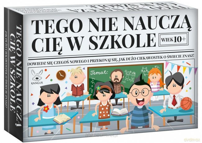 Tego nie nauczą Cię w szkole! [GRA]
