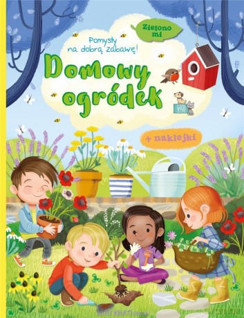 Zielono mi. Domowy ogródek [KSIĄŻKA]