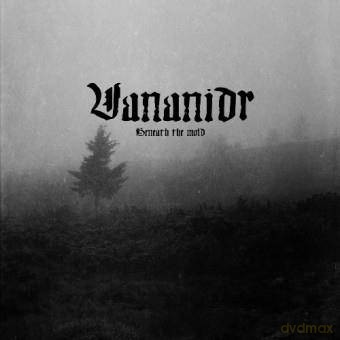 Vananidr: Beneath The Mold (digipack) [CD]
