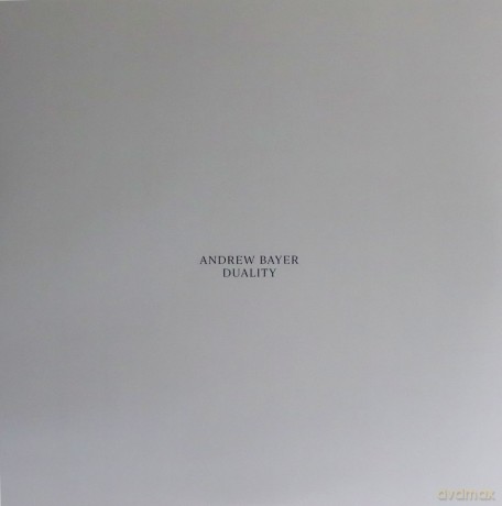 Andrew Bayer: Duality [3xWinyl]