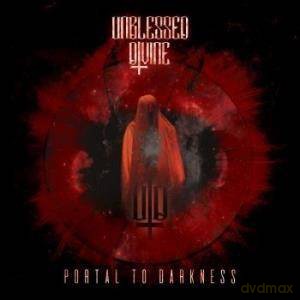 Unblessed Divine: Portal To Darkness (digipack) [CD]
