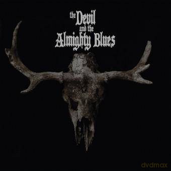 The Devil and the Almighty Blues: The Devil and the Almighty Blues [2xWinyl]