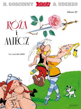 Asteriks (Tom 29) Róża i miecz - Albert Uderzo, Albert Uderzo, Jolanta Sztuczyńska [KOMIKS]