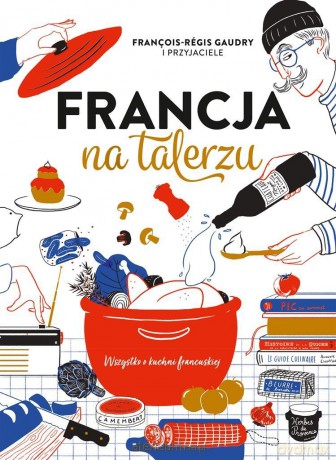 Francja na talerzu [KSIĄŻKA]