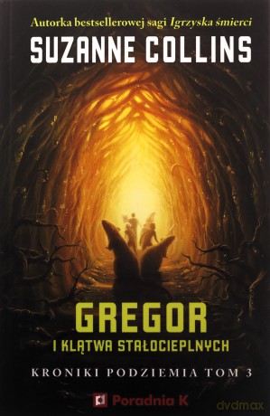 Gregor i klątwa stałocieplnych - Suzanne Collins [KSIĄŻKA]