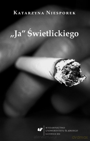 Ja" Świetlickiego" - Katarzyna Niesporek [KSIĄŻKA]