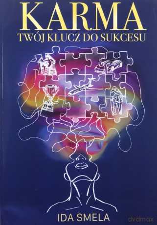 Karma - Twój klucz do sukcesu - Ida Smela [KSIĄŻKA]