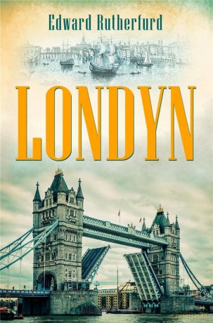 Londyn - Edward Rutherfurd, Elżbieta Smoleńska [KSIĄŻKA]