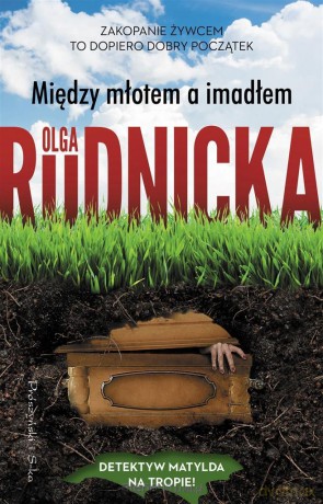Między młotem a imadłem - Rudnicka Olga [KSIĄŻKA]