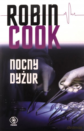 Nocny dyżur - Robin Cook, Maria Smulewska [KSIĄŻKA]