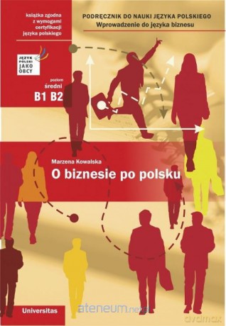 O biznesie po polsku - Marzena Kowalska [KSIĄŻKA]